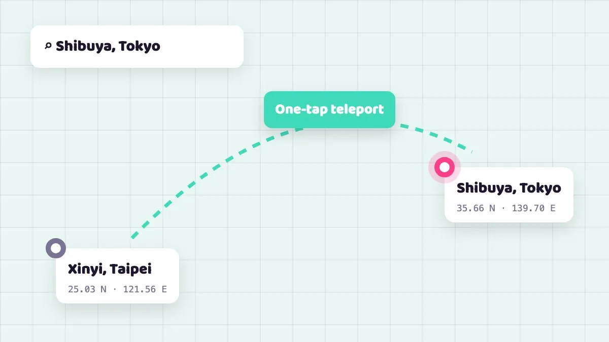 One-tap teleport from Taipei to Shibuya